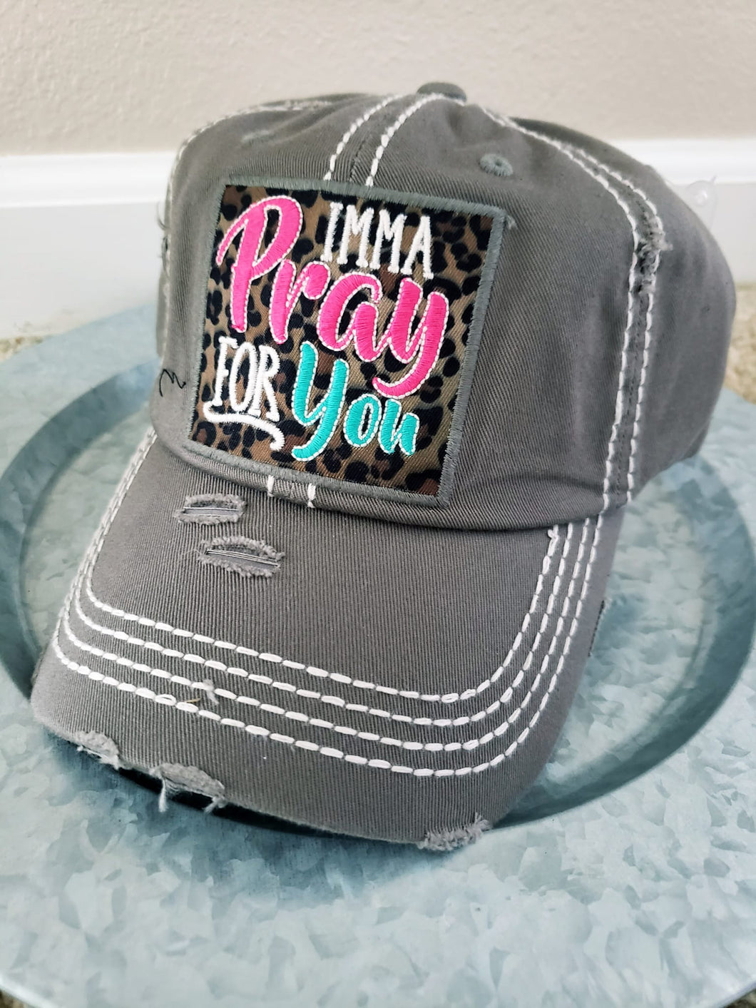 IMMA Pray for You Distressed Hat